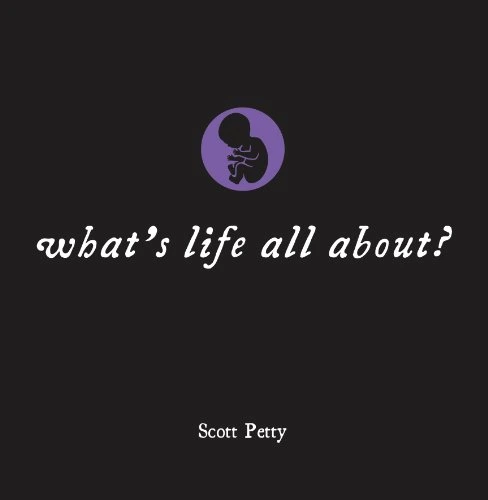 What's Life All About?